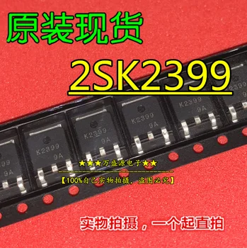 20pcs pôvodnej nové 2SK2399 hodváb obrazovke K2399 5A/100V N-kanál FET