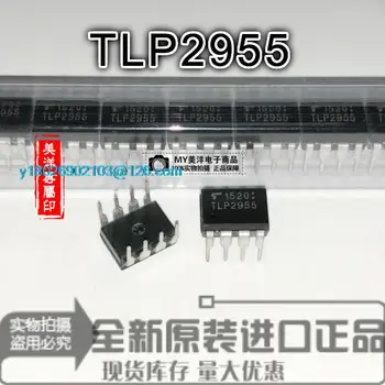 (5 KS/LOT) TLP2955 DIP-8 Napájací zdroj Čipu IC